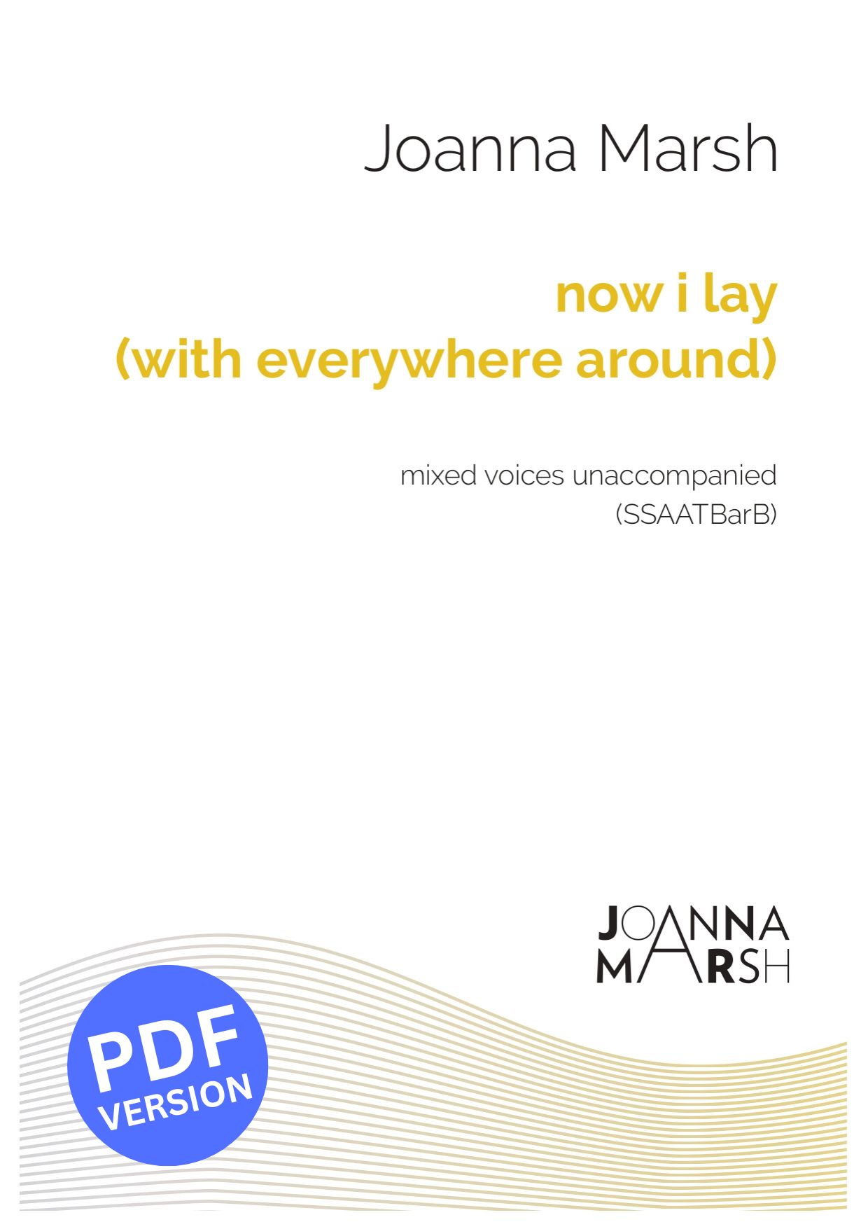 now i lay (with everywhere around) (SSAATBarB) – PDF Download