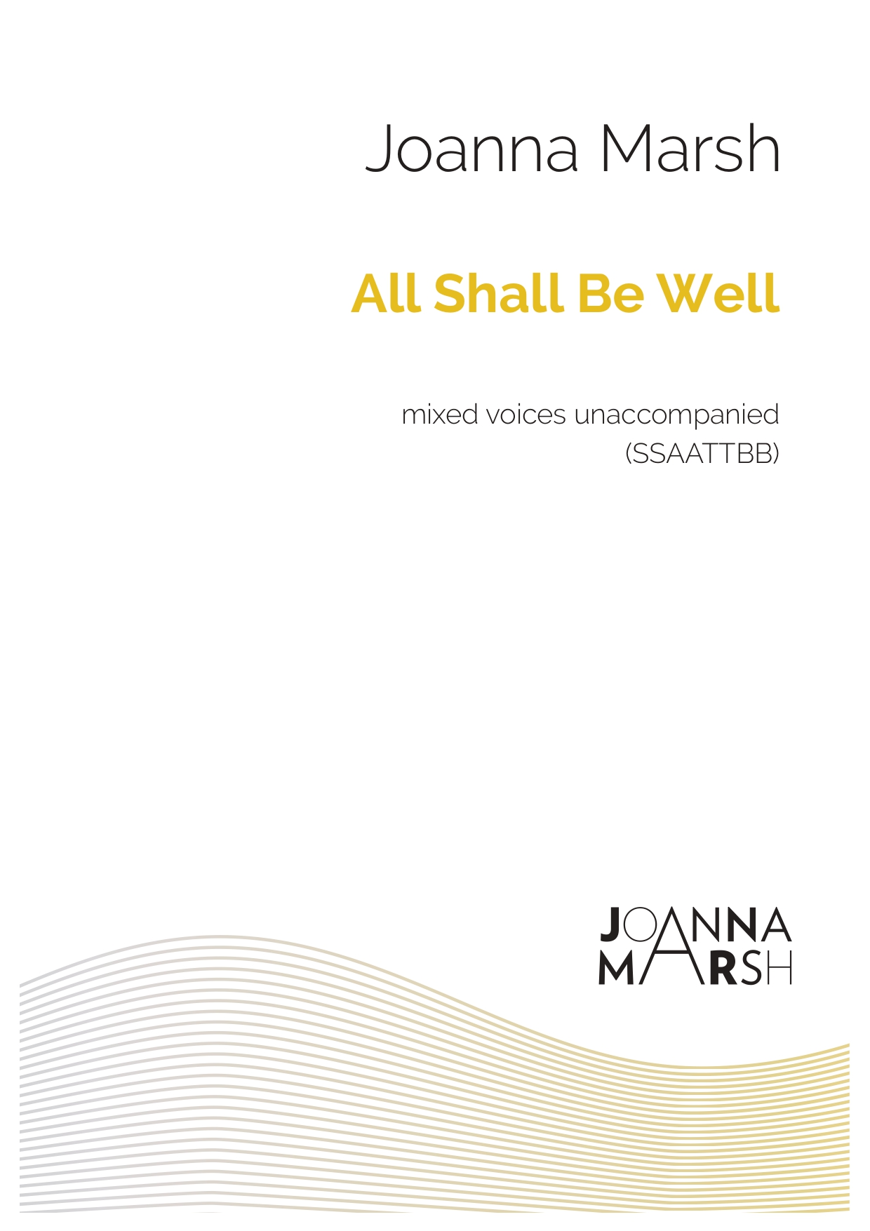 All Shall Be Well (SSAATTBB) – PDF Download