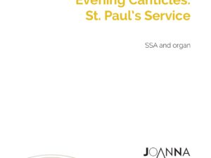 Evening Canticles: St. Paul’s Service (SSA and Organ) - PDF Download