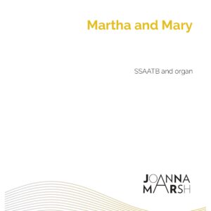 Martha and Mary (SSAATB & Organ) - PDF Download