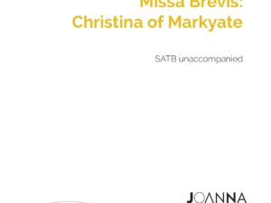 Missa Brevis Christina of Markyate (SATB)