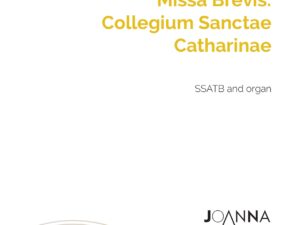 Missa Brevis: Collegium Sanctae Catharinae (SSATB & Organ)