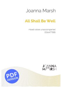 All Shall Be Well (SSAATTBB) - PDF Download