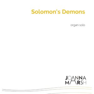 Solomon’s Demons (Organ)