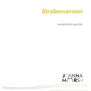 Straßenversion (Saxophone Quartet)