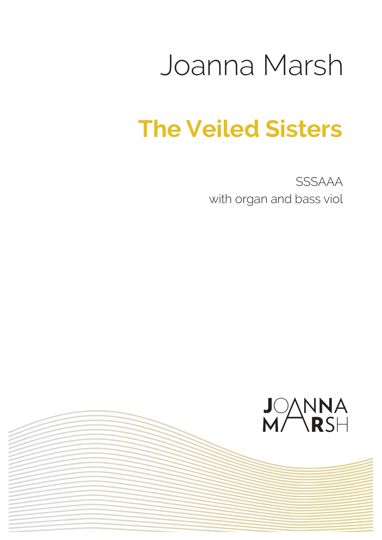 The Veiled Sisters (SSSAAA with organ and bass viol) – PDF Download