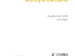 Worthy is the Lamb (Double SATB & Organ) - PDF Download