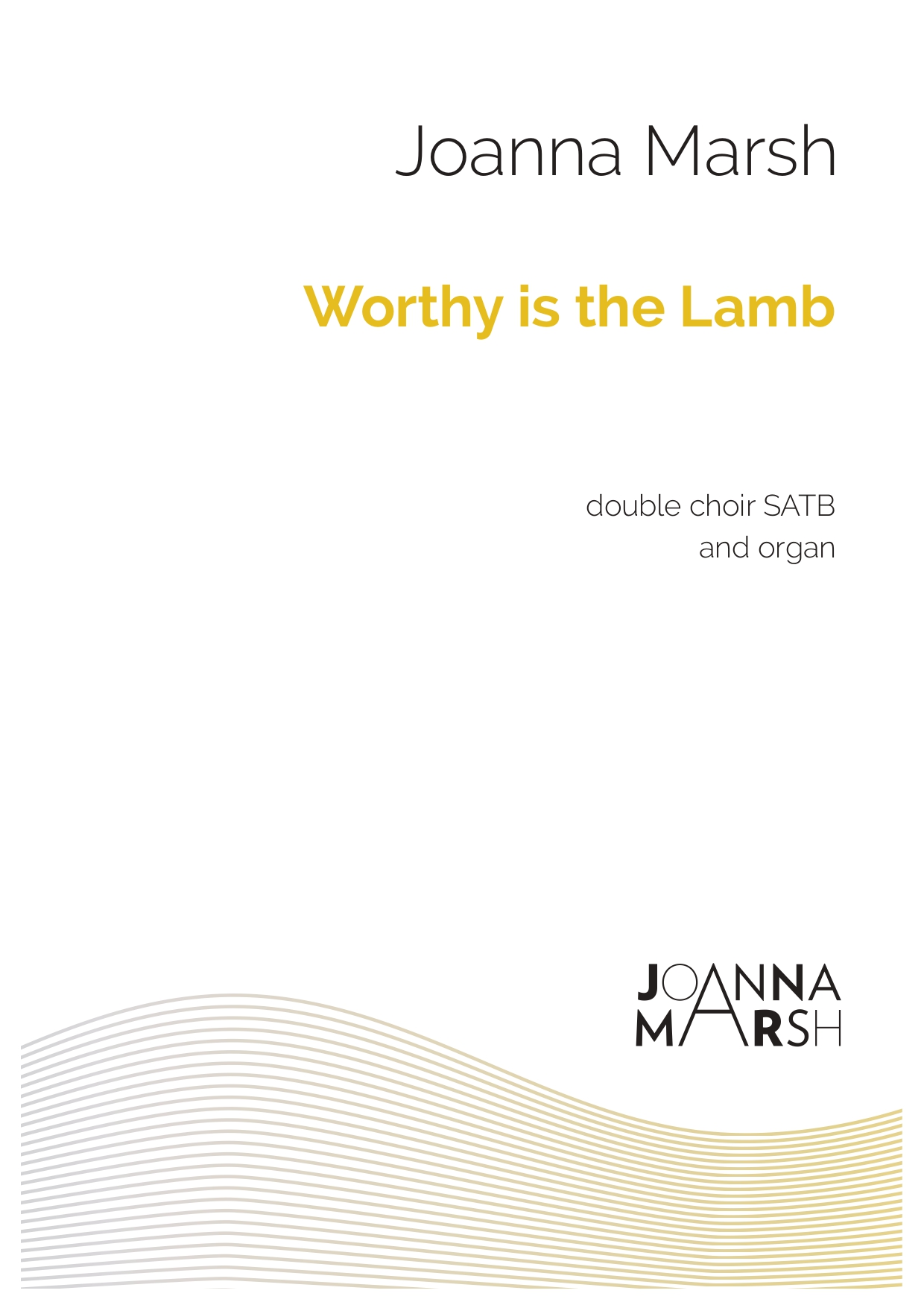 Worthy is the Lamb (Double SATB & Organ) – PDF Download