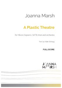 A Plastic Theatre and Selected Choral Works by Joanna Marsh – CD