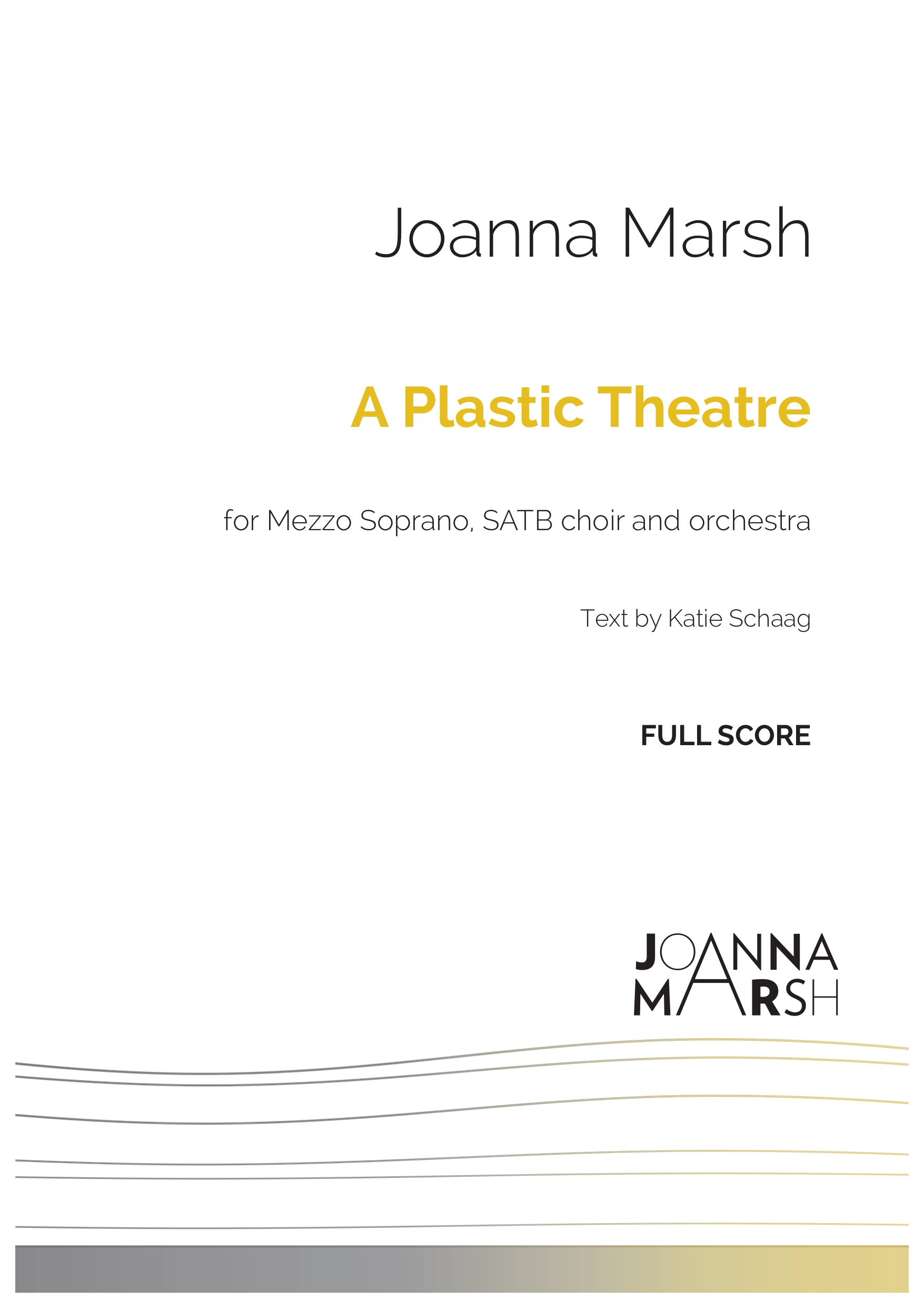 A Plastic Theatre (Mezzo Soprano Soloist, SATB Choir and Orchestra) – PDF Download