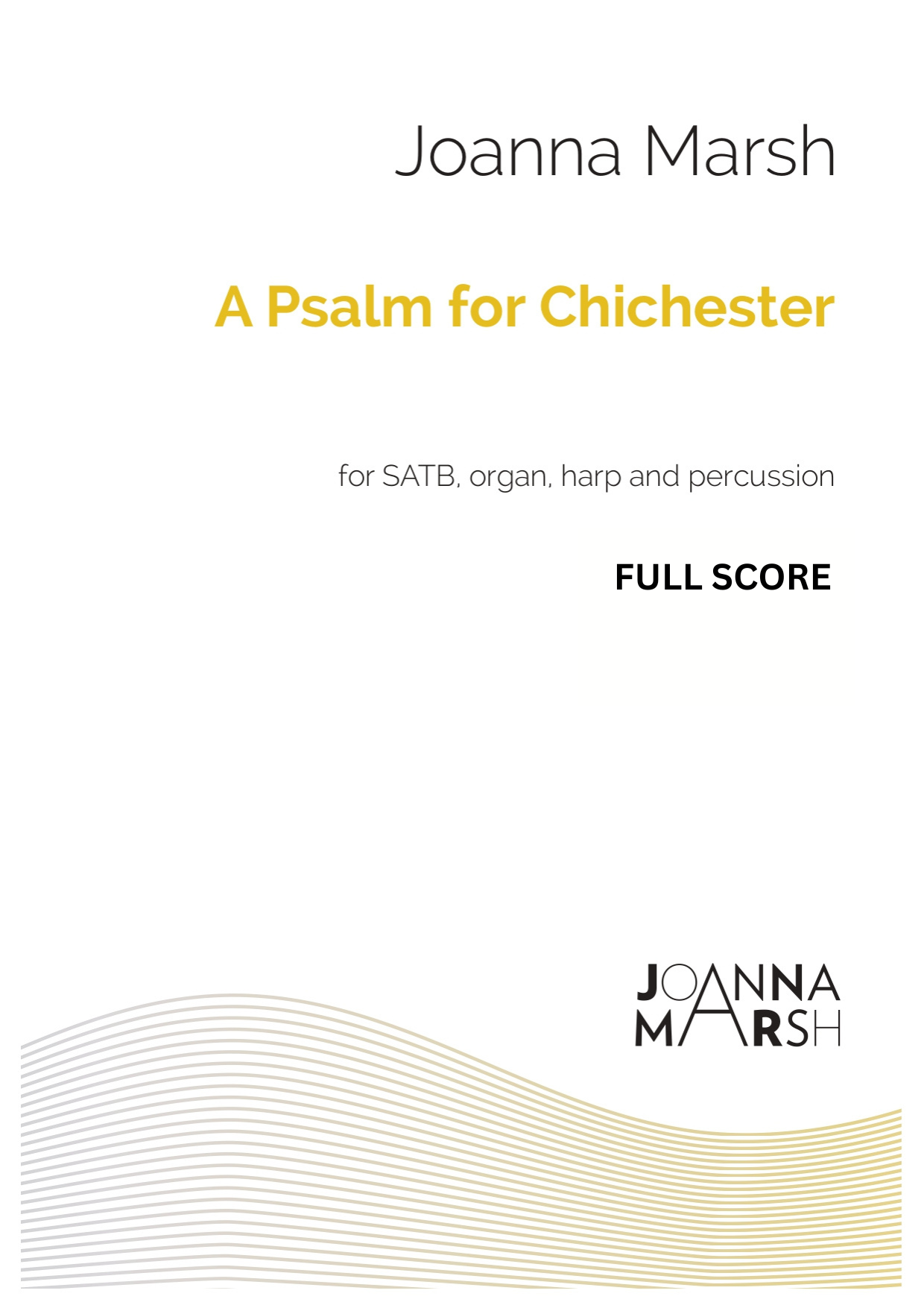 A Psalm For Chichester — (SATB Choir, Organ, Harp and Percussion) FULL SCORE AND PARTS (PRINT)