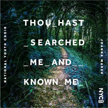 Thou Hast Searched Me and Known Me